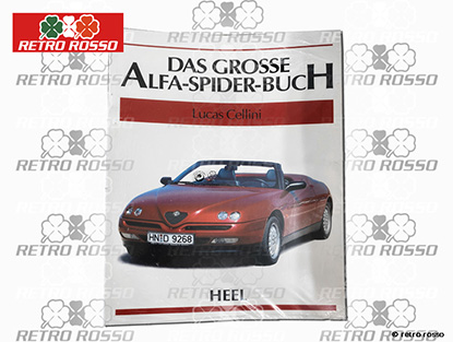 Lucas Cellini: Das grosse Alfa Spider-Buch