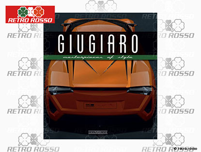 Luciano Greggio: GIUGIARO Masterpieces of Style