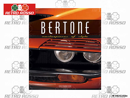 Luciano Greggio: BERTONE Masterpieces of Style