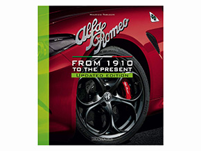 Alfa Romeo From 1910 to the present Updated edition
